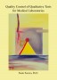 Quality Control for Qualitative Tests in Medical Laboratories